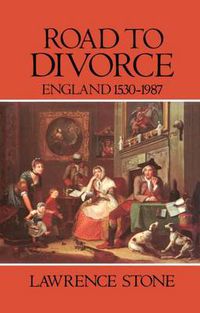 Cover image for Road to Divorce: England, 1530-1987