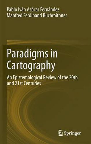 Cover image for Paradigms in Cartography: An Epistemological Review of the 20th and 21st Centuries