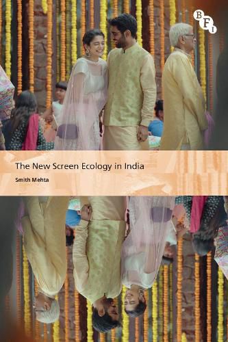 Cover image for The New Screen Ecology in India