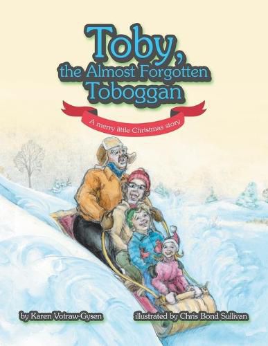 Cover image for Toby, the Almost Forgotten Toboggan