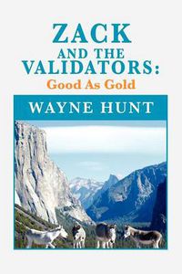 Cover image for Zack and the Validators: Good as Gold