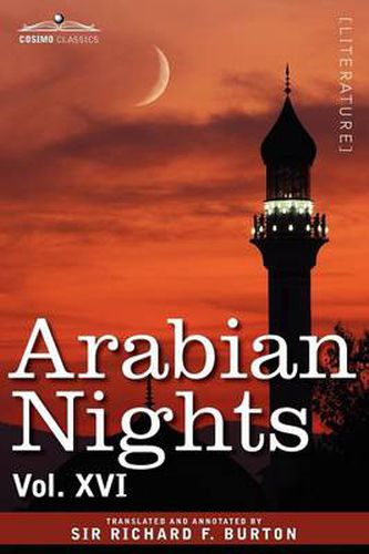 Cover image for Arabian Nights, in 16 Volumes: Vol. XVI