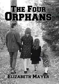 Cover image for The Four Orphans: Edited by Sonya Mayer-Cox