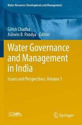 Cover image for Water Governance and Management in India: Issues and Perspectives, Volume 1