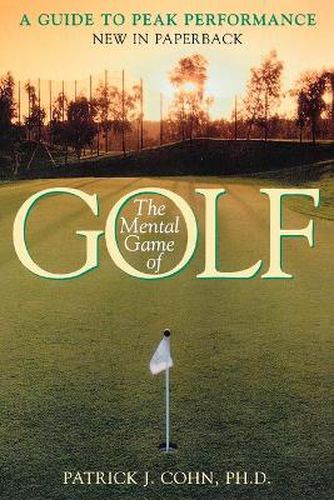 Cover image for The Mental Game of Golf: A Guide to Peak Performance