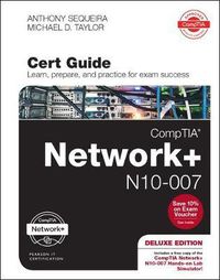Cover image for CompTIA Network+ N10-007 Cert Guide, Deluxe Edition