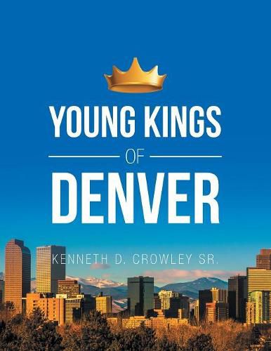 Cover image for Young Kings of Denver