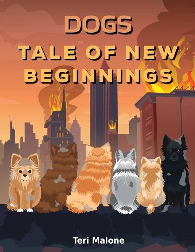 Cover image for Dogs Tale of New Beginnings