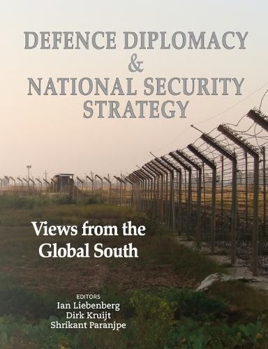 Cover image for Defence Diplomacy and National Security Strategy: Views from the Global South