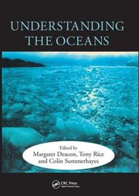 Cover image for Understanding the Oceans: A Century of Ocean Exploration