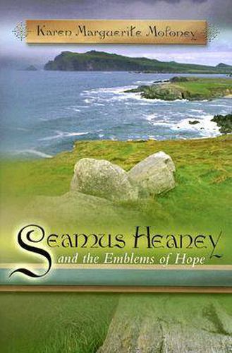 Cover image for Seamus Heaney and the Emblems of Hope