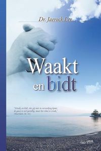 Cover image for Waakt En Bidt