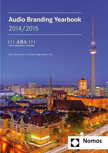 Cover image for Audio Branding Yearbook 2014/2015: ((( ABA ))) Audio Branding Academy