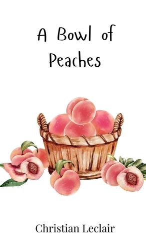 Cover image for A Bowl of Peaches