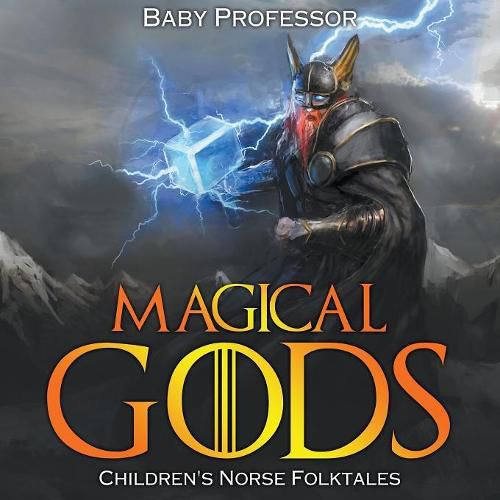 Cover image for Magical Gods Children's Norse Folktales