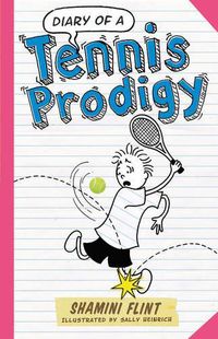 Cover image for Diary of a Tennis Prodigy