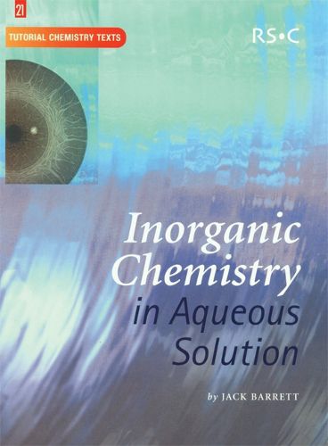 Cover image for Inorganic Chemistry in Aqueous Solution