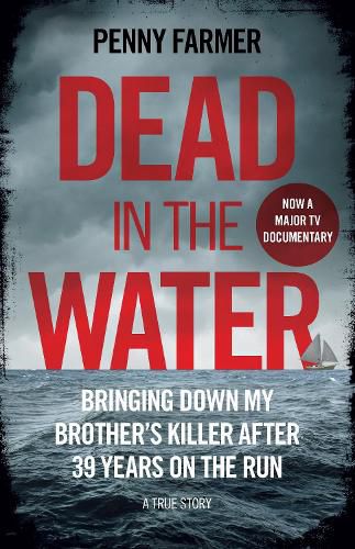 Cover image for Dead in the Water: The book that inspired the successful BBC podcast Paradise