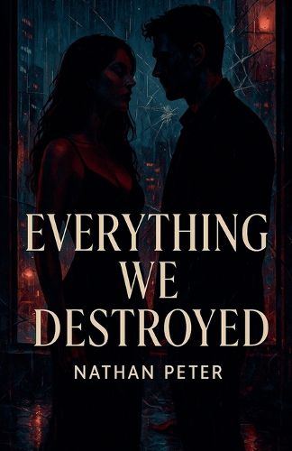 Cover image for Everything we Destroyed