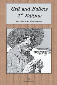 Cover image for Grit and Bullets, 2nd Edition