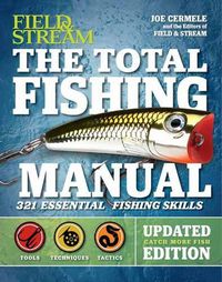 Cover image for The Total Fishing Manual (Revised Edition): 318 Essential Fishing Skills