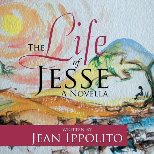 Cover image for The Life of Jesse: A Novella