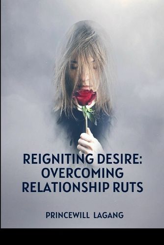 Cover image for Reigniting Desire