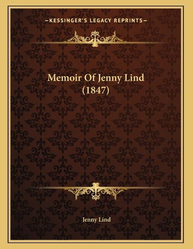 Cover image for Memoir of Jenny Lind (1847)