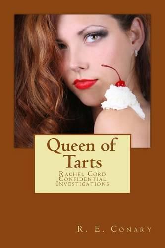 Cover image for Queen of Tarts: Rachel Cord Confidential Investigations