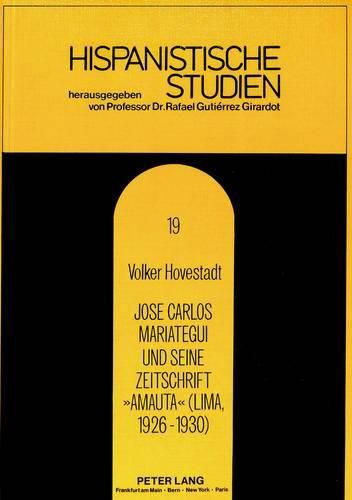 Cover image for Jose Carlos Mariategui Und Seine Zeitschrift Amauta (Lima, 1926-1930)