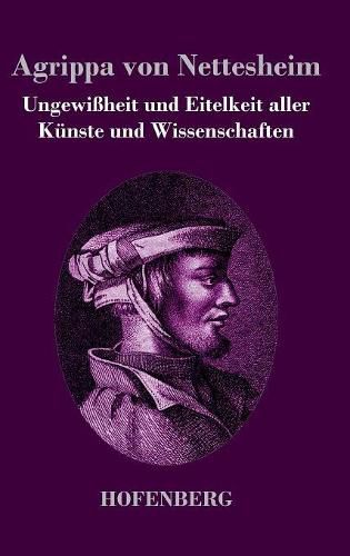 Ungewissheit und Eitelkeit aller Kunste und Wissenschaften