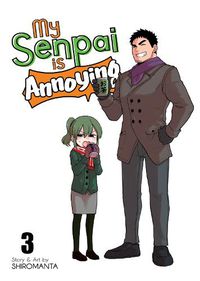 Cover image for My Senpai is Annoying Vol. 3