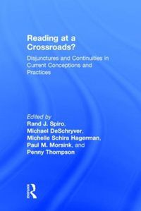 Cover image for Reading at a Crossroads?: Disjunctures and Continuities in Current Conceptions and Practices