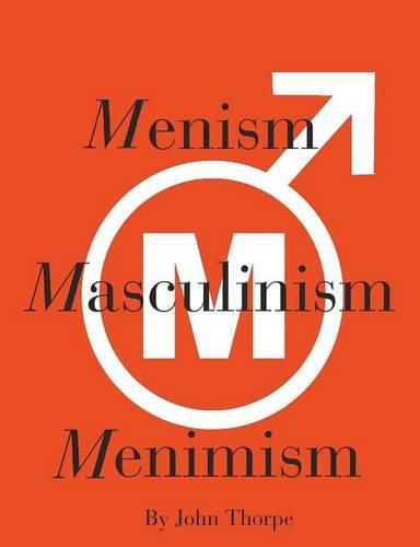 Cover image for Menism, Masculinism, Menimism