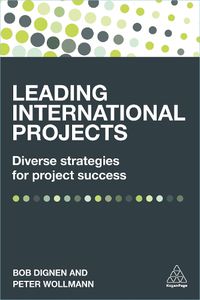 Cover image for Leading International Projects: Diverse Strategies for Project Success