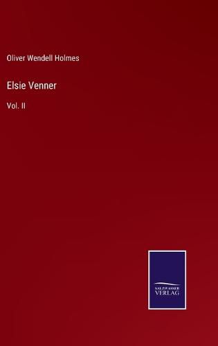 Cover image for Elsie Venner: Vol. II