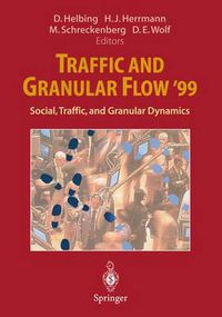 Cover image for Traffic and Granular Flow '99: Social, Traffic, and Granular Dynamics