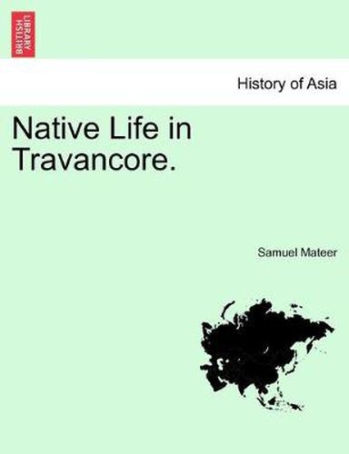 Cover image for Native Life in Travancore.