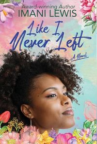 Cover image for Like I Never Left