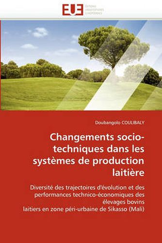 Cover image for Changements Socio-Techniques Dans Les Systemes de Production Laitiere