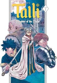 Cover image for Talli, Daughter of the Moon Vol. 1