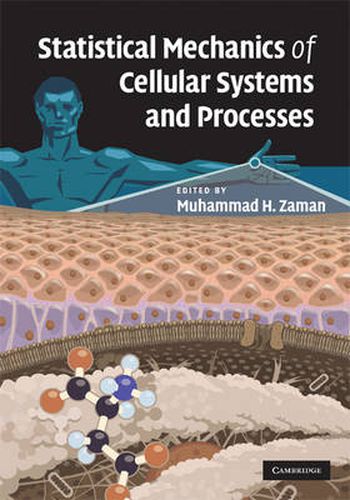 Cover image for Statistical Mechanics of Cellular Systems and Processes