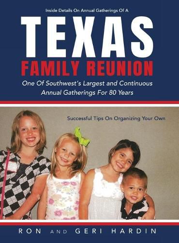 Cover image for Texas Family Reunion: One of the Southwest's Largest and Continuous Annual Gatherings for 80 Years