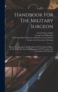 Cover image for Handbook For The Military Surgeon