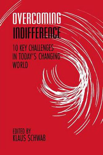 Cover image for Overcoming Indifference: 10 Key Challenges in Today's Changing World