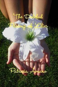 Cover image for The Doleful Passing of Lilies