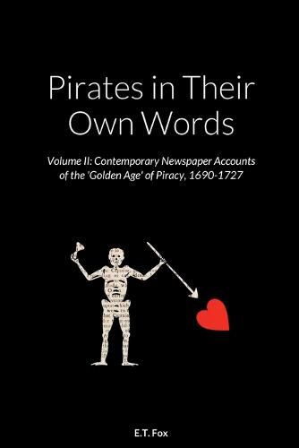 Cover image for Pirates in Their Own Words Volume II