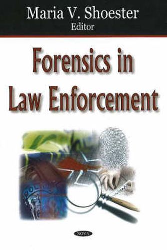 Cover image for Forensics in Law Enforcement