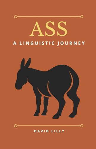 Cover image for Ass: A Linguistic Journey