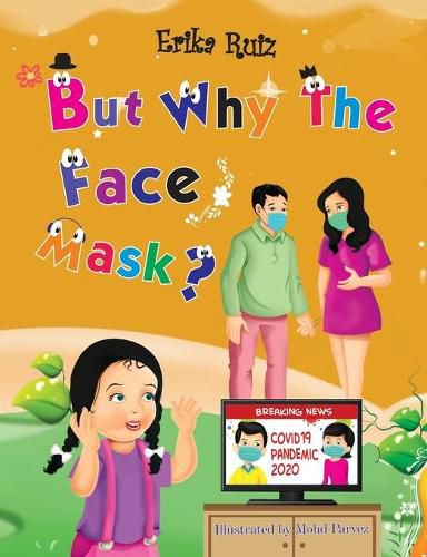 Cover image for But Why The Face Mask?